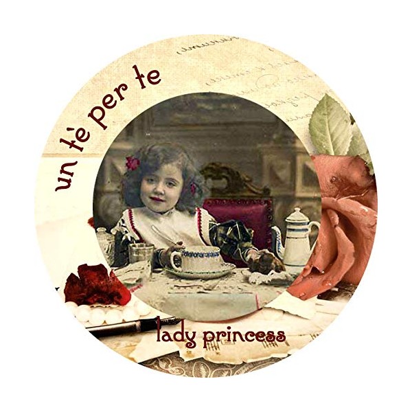 Lady Princess - Un Tè per Te